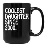 Best Gift For Teen Daughter Coolest Teenage Daughter 2000 Black Coffee Mug - Black