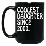 Best Gift For Teen Daughter Coolest Teenage Daughter 2000 Black Coffee Mug