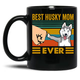 Best Husky Mom Ever Funny Husky Owner Black Coffee Mug, Gift Coffee Mug