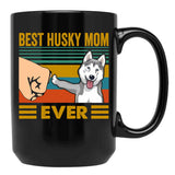 Best Husky Mom Ever Funny Husky Owner Black Coffee Mug, Gift Coffee Mug - Black