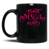 Best Mom Ever Shirt Funny Mom Shirt Mum The Best Mom Shirt Mothers Day Shirt Gift For Mom Mom Gift Gift For Her Black Coffee Mug, Gift Coffee Mug