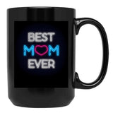 Best Mom Ever (7) Black Coffee Mug, Gift Coffee Mug - Black