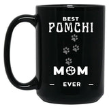 Best Pomchi Mom Ever Black Coffee Mug, Gift Coffee Mug