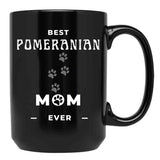 Best Pomeranian Mom Ever Black Coffee Mug, Gift Coffee Mug - Black