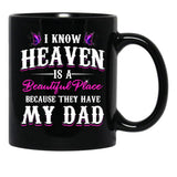 Best Remembrance Dad In Heaven Daughter Mug Family Memorial Quote Mug Black Coffee Mug - Black