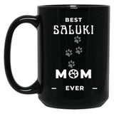 Best Saluki Mom Ever Black Coffee Mug, Gift Coffee Mug