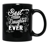 Best Smartass Daughter Ever Black Coffee Mug - Black
