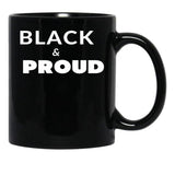 Black And Proud (11) Black Coffee Mug - Black