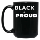 Black And Proud (11) Black Coffee Mug