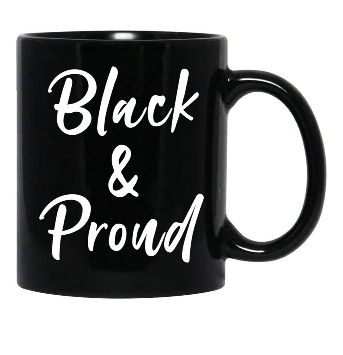 Black And Proud Black Coffee Mug - Black