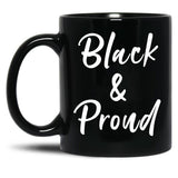Black And Proud Black Coffee Mug
