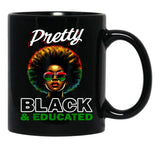 Black History Pretty Black And Educated Black Coffee Mug - Black