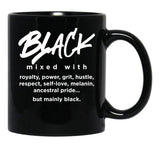 Black Mixed With... Black Coffee Mug - Black