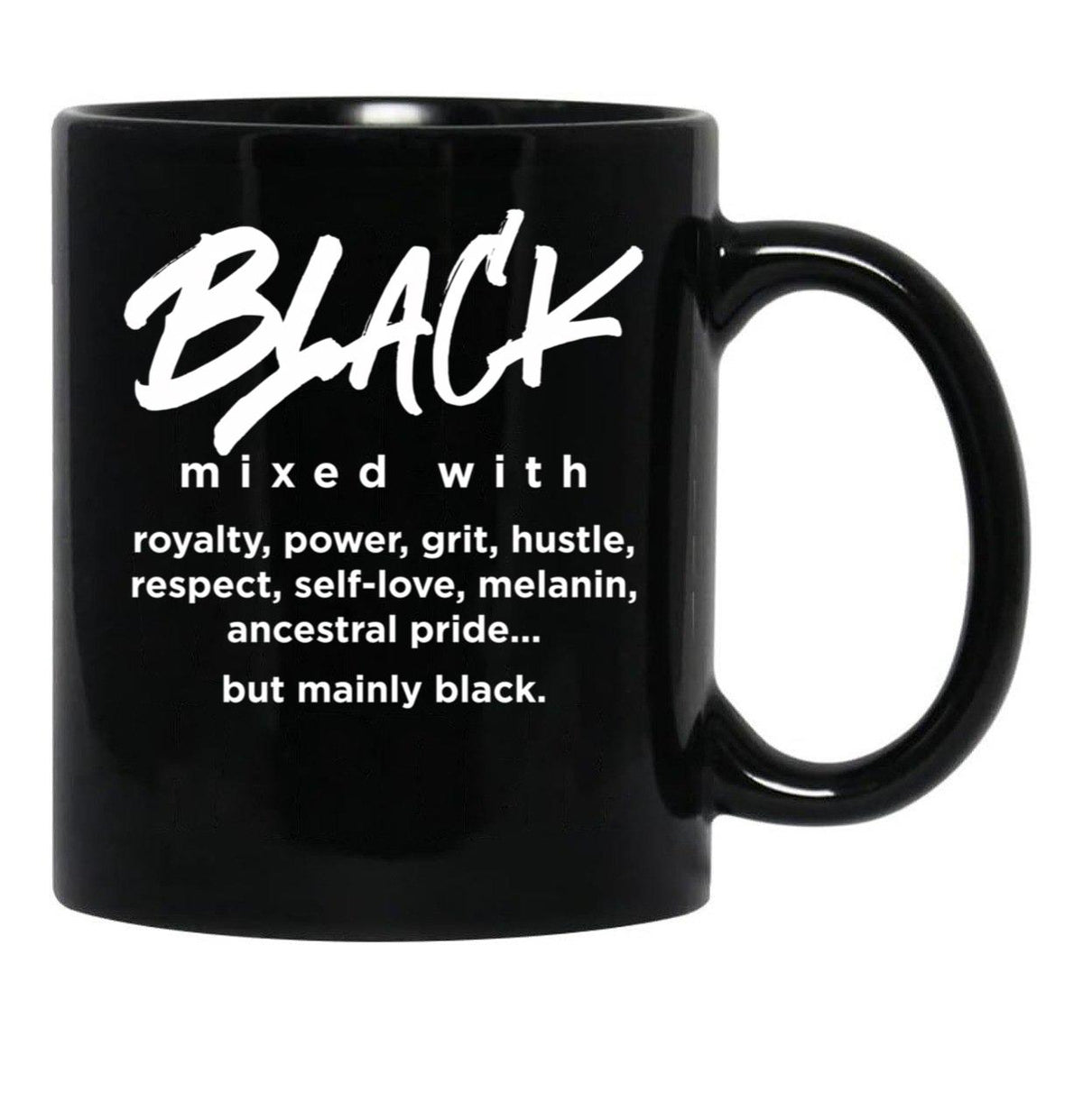 Black Mixed With... Black Coffee Mug - Black