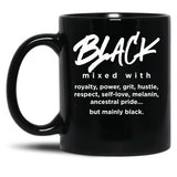 Black Mixed With... Black Coffee Mug