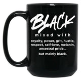 Black Mixed With... Black Coffee Mug