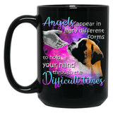 Boxer Angels Appear In Many Different Forms To Hold Your Hand Through The Difficult Things Black Coffee Mug