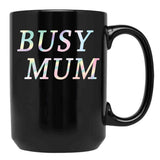 Busy Mum Black Coffee Mug, Gift Coffee Mug - Black