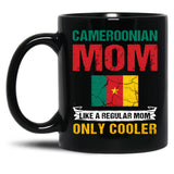 Cameroonian Mom Like A Regular Mom Only Cooler Cameroon Mom Black Coffee Mug, Gift Coffee Mug