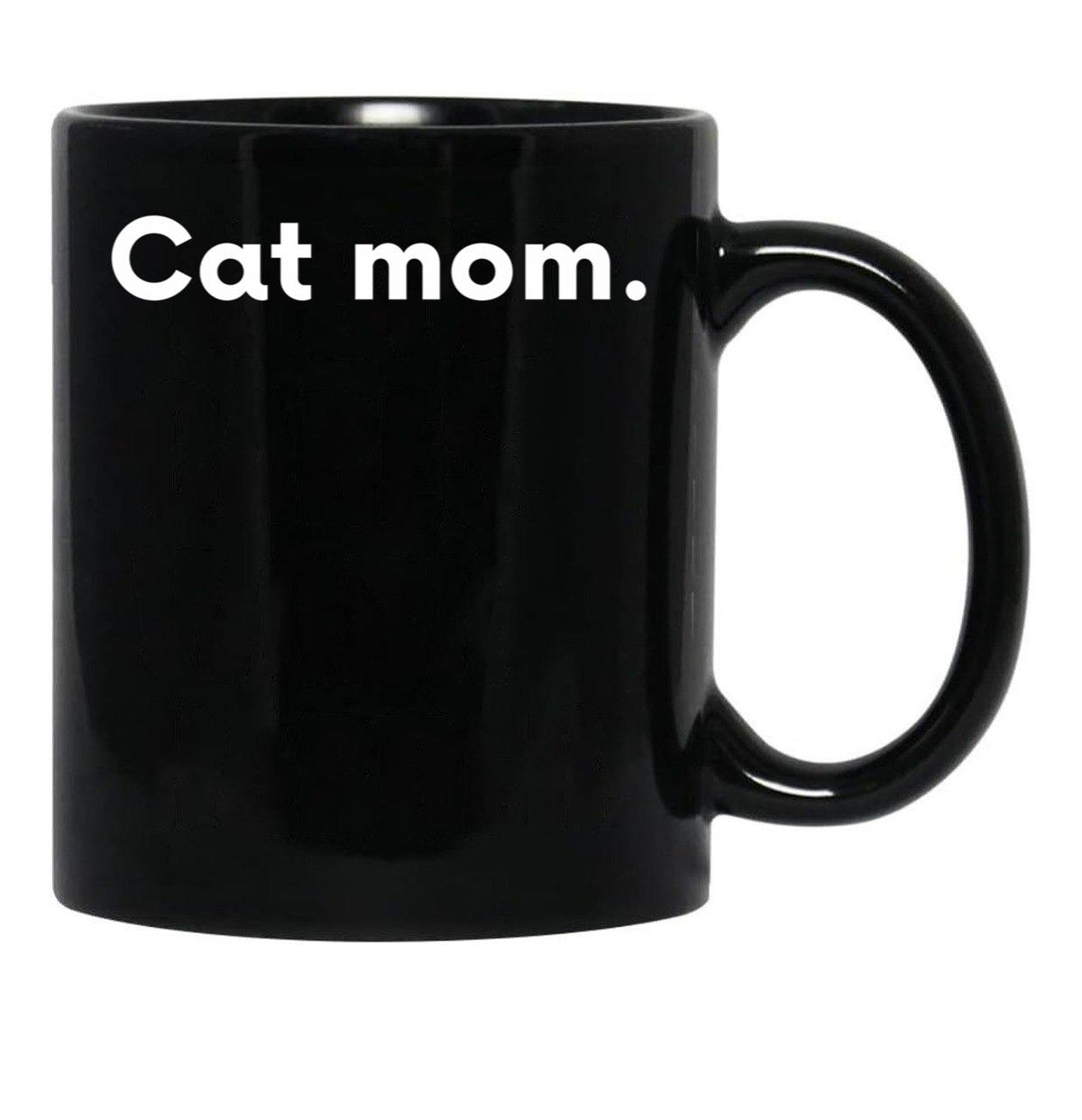 Cat Mom Funny Mothers Gift Black Coffee Mug, Gift Coffee Mug - Black