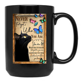 Cat Never Forget Who You Are For Cat Lover Black Coffee Mug - Black