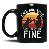 Cats And Wine Funny Make Everything Fine Cat Drinking Wine Black Coffee Mug, Gift Coffee Mug