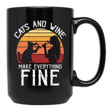 Cats And Wine Funny Make Everything Fine Cat Drinking Wine Black Coffee Mug, Gift Coffee Mug - Black