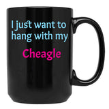 Cheagle I Just Want To Hang With My Chabrador Black Coffee Mug, Gift Coffee Mug - Black