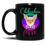 Chihuahua Mom Funny Cute Women Dog Lover Black Coffee Mug, Gift Coffee Mug