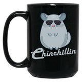 Chinchillin Shirt Funny Chinchilla Lovers Black Coffee Mug, Gift Coffee Mug