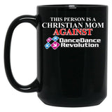 Christian Mom Against Ddr Black Coffee Mug, Gift Coffee Mug