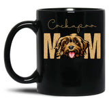 Cockapoo Mom Dog Mom Shirt Gift Idea For Cockapoo Owner Slim Fit T-Shirt Black Coffee Mug, Gift Coffee Mug