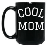 Cool Mom (3) Black Coffee Mug, Gift Coffee Mug