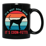 Coonhound Funny Black Coffee Mug, Gift Coffee Mug - Black
