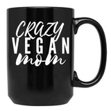 Crazy Vegan Mom Black Coffee Mug, Gift Coffee Mug - Black