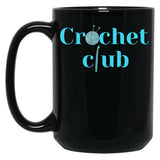 Crochet Club Funny Design Mom Gift Black Coffee Mug, Gift Coffee Mug