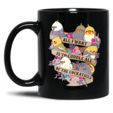 Cuddle All Of The Cockatiels Black Coffee Mug, Gift Coffee Mug