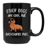 Cute Dachshunds Rule Funny Dachsund Mom Doxie Dad Black Coffee Mug, Gift Coffee Mug - Black