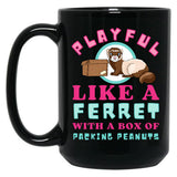 Cute Playful Like A Ferret - Funny Weird Mustela Putorius Furo Black Coffee Mug, Gift Coffee Mug