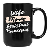 Cute Wife Mom Assistant Principal Gift Idea Black Coffee Mug, Gift Coffee Mug - Black