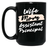 Cute Wife Mom Assistant Principal Gift Idea Black Coffee Mug, Gift Coffee Mug