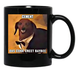 Dachsund Meme Cement Das Conk Creet Baybee Black Coffee Mug, Gift Coffee Mug - Black