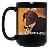 Dachsund Meme Cement Das Conk Creet Baybee Black Coffee Mug, Gift Coffee Mug