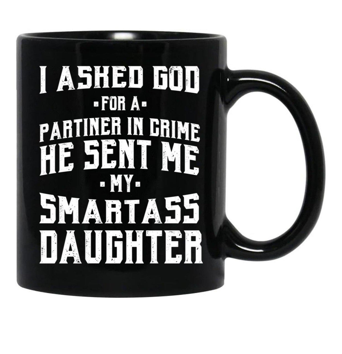 Dad From Daughter Smart Daughter - Fathers Day Gift Black Coffee Mug - Black