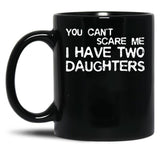 Dad Of Two Daughters Gift Black Coffee Mug
