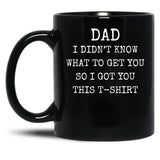 Dad Mug Black Coffee Mug