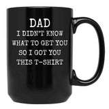 Dad Mug Black Coffee Mug - Black