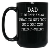 Dad Mug Black Coffee Mug