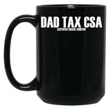 Dad Tax Csa Certified Snack Auditor Funny Dad Tax Gear Black Coffee Mug