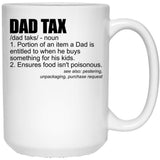 Dad Tax Definition Funny Men'S Father'S Day Gift Dad Tax Gear White Coffee Mug - Black